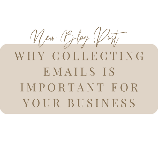 Why collecting emails is important for your business