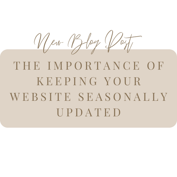 The importance of keeping your website seasonally updated