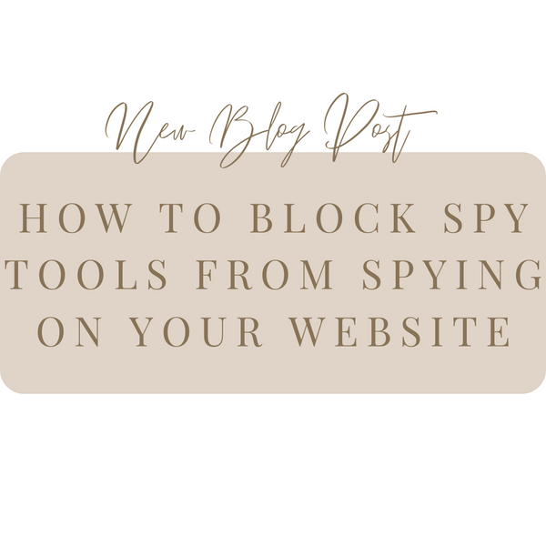 How to block spy tools from spying on your website